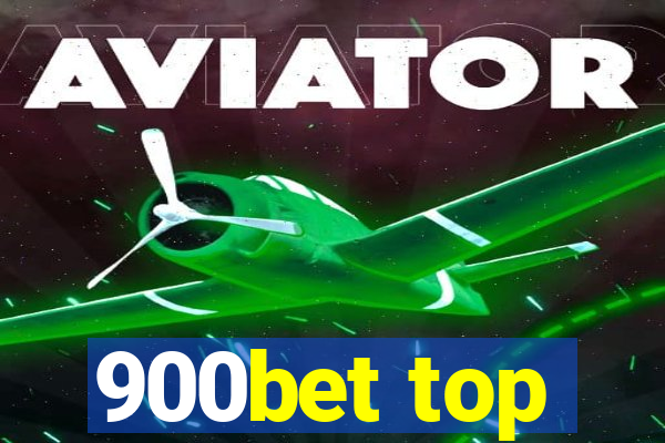 900bet top